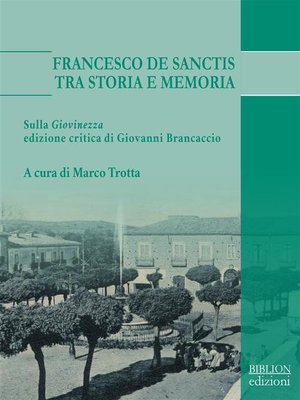 cover image of Francesco De Sanctis tra storia e memoria